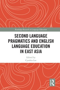 Abbildung von: Second Language Pragmatics and English Language Education in East Asia - Routledge