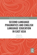Cover: Second Language Pragmatics and English Language Education in East Asia - Routledge