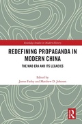 Cover: Redefining Propaganda in Modern China - Routledge