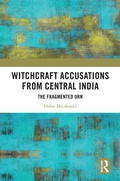 Cover: Witchcraft Accusations from Central India - Routledge India