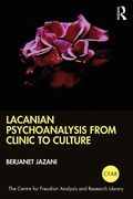 Cover: Lacanian Psychoanalysis from Clinic to Culture - Routledge