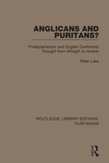Cover: Anglicans and Puritans? - Routledge
