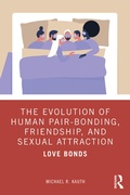 Cover: The Evolution of Human Pair-Bonding, Friendship, and Sexual Attraction - Routledge