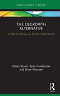 Cover: The Degrowth Alternative - Routledge