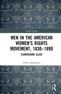 Abbildung von: Men in the American Women's Rights Movement, 1830-1890 - Routledge