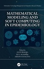 Cover: Mathematical Modeling and Soft Computing in Epidemiology - CRC Press