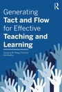 Cover: Generating Tact and Flow for Effective Teaching and Learning - Routledge