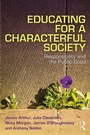 Cover: Educating for a Characterful Society - Routledge