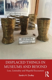 Abbildung von: Displaced Things in Museums and Beyond - Routledge