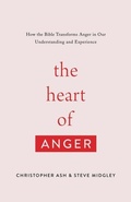 Cover: The Heart of Anger - Crossway Books