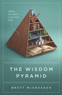 Cover: The Wisdom Pyramid - Crossway Books