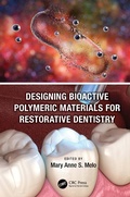 Bild: Designing Bioactive Polymeric Materials For Restorative Dentistry - CRC Press