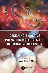 Abbildung von: Designing Bioactive Polymeric Materials For Restorative Dentistry - CRC Press