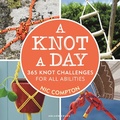 Cover: A Knot A Day - Adlard Coles Nautical