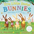 Cover: Five Little Easter Bunnies - Bloomsbury Childrens Books