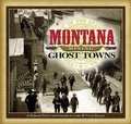Cover: Montana Mining Ghost Towns - Farcountry Press