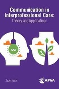 Cover: Communication in Interprofessional Care - American Pharmacists Association