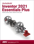 Cover: Autodesk Inventor 2021 Essentials Plus - SDC Publications