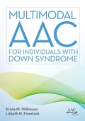Cover: Multimodal AAC for Individuals with Down Syndrome - Brookes Publishing Co