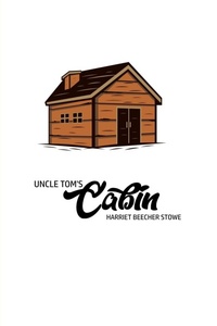 Abbildung von: Unlce Tom's Cabin - Barclays Public Books