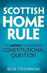 Enlarge image Cover: Scottish Home Rule - Birlinn Ltd