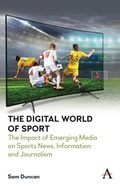 Cover: The Digital World of Sport - Anthem Press