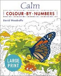 Enlarge image Cover: Large Print Calm Colour-by-Numbers - Arcturus