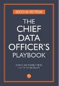 Enlarge image Cover: The Chief Data Officer's Playbook - Facet Publishing