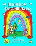 Cover: Rainbow Remembering - Hug Your Heart Books