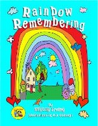Enlarge image Cover: Rainbow Remembering - Hug Your Heart Books