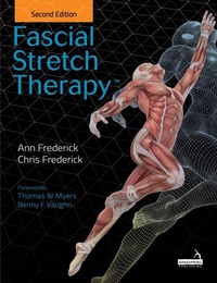 Abbildung von: Fascial Stretch Therapy - Second Edition - Handspring Publishing Limited