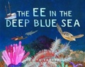 Cover: The EE in the Deep Blue Sea - Woodslane Pty Ltd