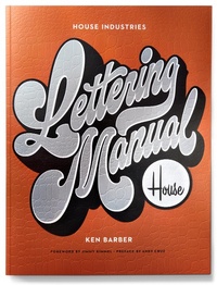 Abbildung von: House Industries Lettering Manual (new edition) - Watson-Guptill