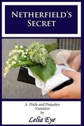 Cover: Netherfield's Secret - One Good Sonnet Publishing
