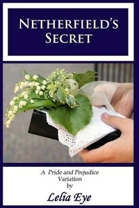 Enlarge image Cover: Netherfield's Secret - One Good Sonnet Publishing
