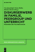 Cover: Diskurserwerb in Familie, Peergroup und Unterricht - De Gruyter