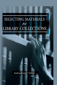Enlarge image Cover: Selecting Materials for Library Collections - Routledge