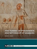 Cover: The Tombs of Ptahemwia and Sethnakht at Saqqara - Sidestone Press