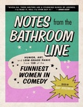 Cover: Notes From the Bathroom Line - HarperCollins