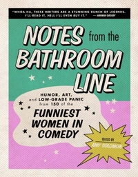 Enlarge image Cover: Notes From the Bathroom Line - HarperCollins