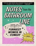Cover: Notes from the Bathroom Line - Collins