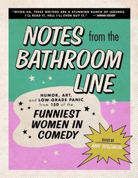 Enlarge image Cover: Notes from the Bathroom Line - Collins