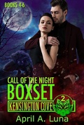 Cover: Call of the Night: Books 4-6 (Kensington Cove World, #2) - Kensington Cove World