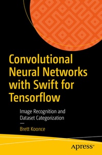 Abbildung von: Convolutional Neural Networks with Swift for Tensorflow - Apress