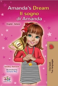 Abbildung von: Amanda's Dream Il sogno di Amanda (English Italian Bilingual Collection) - KidKiddos Books Ltd.
