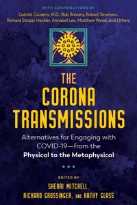 Enlarge image Cover: The Corona Transmissions - Healing Arts Press