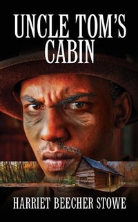 Abbildung von: Uncle Tom's Cabin - G&D Media