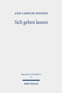 Abbildung von: Sich geben lassen - Mohr Siebeck