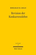 Bild: Revision der Konkurrenzlehre - Mohr Siebeck