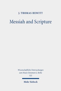 Abbildung von: Messiah and Scripture - Mohr Siebeck